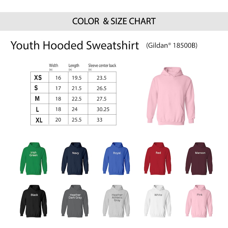 May include: Size chart for youth hooded sweatshirts in sizes XS to XL. The chart shows width, length, and sleeve centre back measurements in inches. The sweatshirt is available in 10 colours: Irish Green, Navy, Royal, Red, Maroon, Black, Heather Dark Grey, Heather Athletic Grey, White, and Pink.