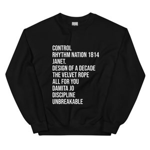 Janet Jackson Sweatshirt / Rhythm Nation / Rhythm Nation 1984 / Damita Jo / All For You / Janet / The Velvet Rope /Ms. Jackson If You Nasty