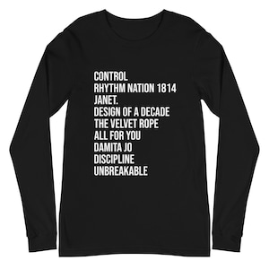 Janet Jackson  Long Sleeve Tee / Rhythm Nation / Rhythm Nation 1984 / Damita Jo / All For You / The Velvet Rope /Ms. Jackson If You Nasty