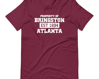 Bringston University / Unisex Shirt / All American Homecoming / HBCU Shirt / Bringston HBCU / Property of Bringston / Est 1894 / Bringston