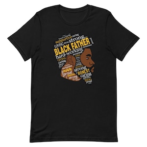 Black Father / Black Dad Shirt / T Shirt / Gift For Dad / Gift For Him / Fathers Day Gift / Fathers Day / Black Dad / Black Dads Matter