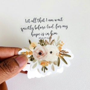 My hope is in him- Bible verse sticker, Clear sticker,  Christian sticker