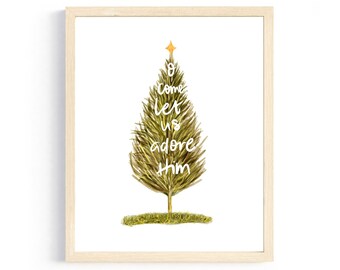 O Come Let Us Adore Him Print, Christmas Art Print, Wall Art, Wall Print, Christian Art, Christmas Tree Art Print, Christian wall Hanging