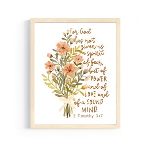 Bible Verse Art Print | For God has not given us a spirit of fear | Wall Art | Wall Print | Christian Art | 2 Timothy 1:7 |