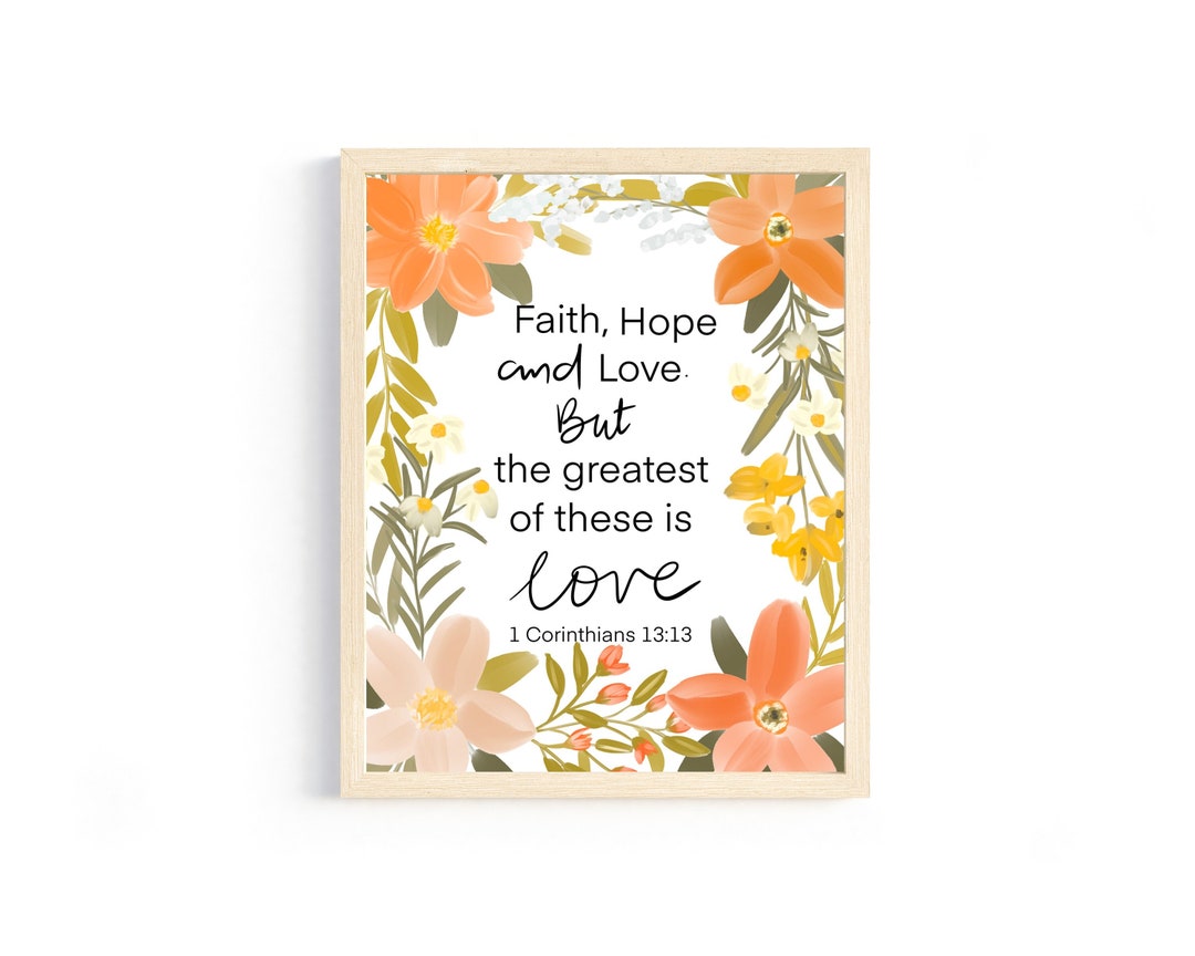 Bible Verse Art Print | Faith Hope Love | Wall Art | Wall Print ...