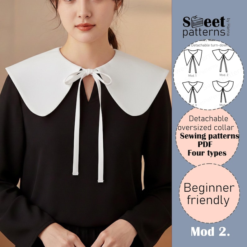 May include: A white detachable oversized collar with a tie closure, worn over a black top. The image includes a diagram of four collar styles and text that reads "Detachable oversized collar Sewing patterns PDF Four types Beginner friendly".