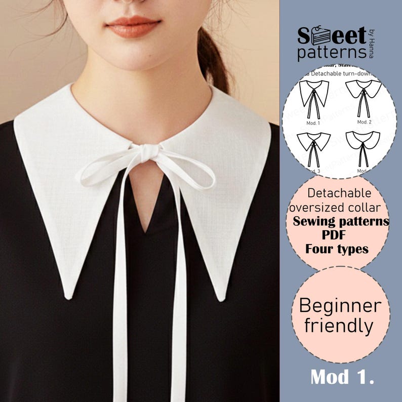 May include: A white detachable oversized collar with a bow tie, worn over a black top. The image includes a diagram of four collar styles and text that reads "Detachable oversized collar Sewing patterns PDF Four types Beginner friendly".