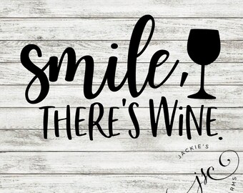 Free Free Smile There&#039;s Wine Svg 454 SVG PNG EPS DXF File