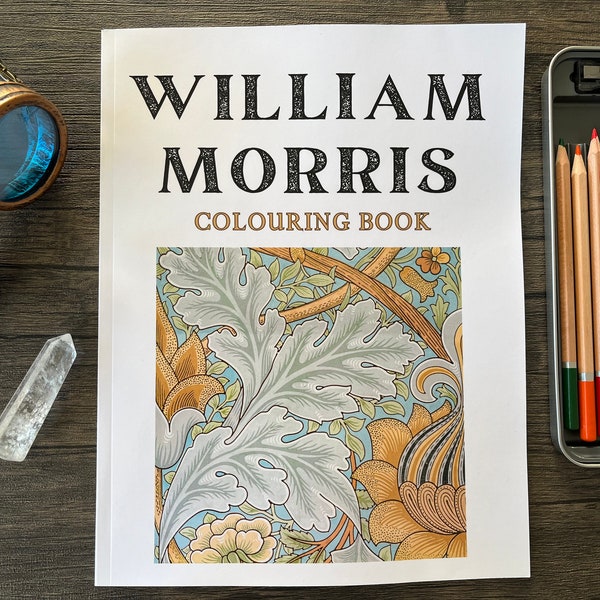 William Morris Colouring Book • Art Nouveau • Botanical Designs • Intricate Patterns • Victorian Art • Textile Patterns • Wallpaper Designs