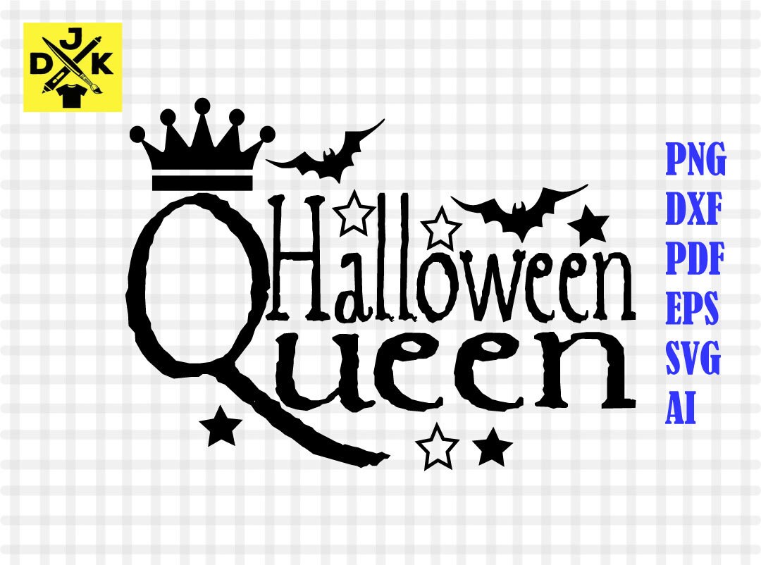 Halloween Queen Svg Girls Shirt Svg Halloween Quote Svg Etsy