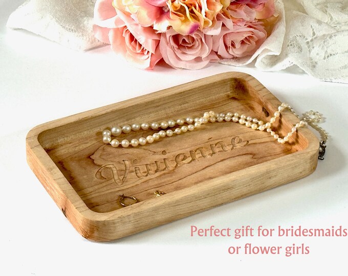 Bridesmaid Wedding Gift Jewelry Dish Personalized Name Storage Display Bridal Favor Party Present Idea Organizer Maple Wood Trinket Case