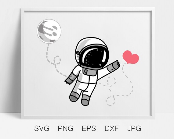 Download Spaceman With Heart Clipart Svg Love Cut File Universe Svg Etsy