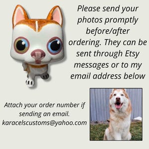 May include: A white and brown dog with blue eyes, sitting on a green lawn. The dog is smiling and has its tongue sticking out. The text "Please send your photos promptly before/after ordering. They can be sent through Etsy messages or to my email address below Attach your order number if sending an email. karacelscustoms@yahoo.com" is visible in the image.