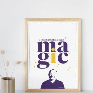 Bob Mortimer &#39;Just Magic&#39; Quote Print - UK Comedy Wall Art (Digital Download)