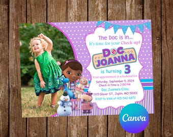 May include: Purple and blue invitation with a cartoon doctor character, Doc Joanna, and a bandage with the text "Doc Joanna is turning 3". The invitation includes details for a birthday party, including the date, time, and location. The invitation also features a photo of a young girl in a green dress.
