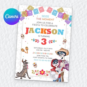 May include: A birthday invitation card featuring colorful papel picado banners, maracas, and sugar skulls. The text reads: SEIZE THE MOMENT JOIN US FOR A FIESTA TO CELEBRATE JACKSON IS TURNING 3. Includes a cartoon dog and two characters with guitars.