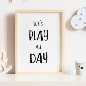 Let&#39;s play all day quote, Let&#39;s play all day print, Nursery print, Nursery decor, Kids room print, Wall art, Kids wall art, Kids room decor