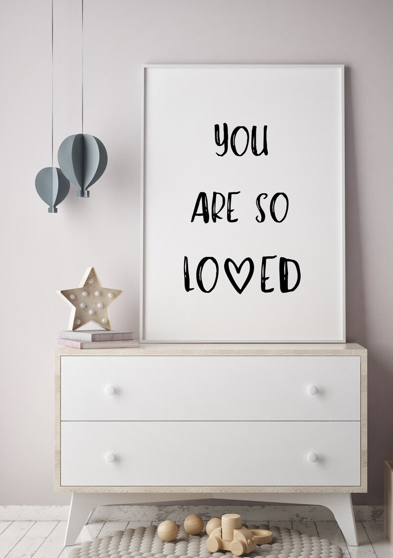You Are so Loved Quote You Are so Loved Poster Love You Etsy UK