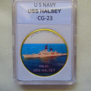 U S Navy - USS HALSEY CG-23 Challenge Coin