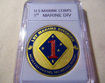U S Marine Corps - 1st MARINE DIVISION Challenge Coin