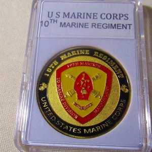 U S Marine Corps - 10th MARINE REGIMENT Challenge Coin