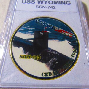 U S Navy SUBMARINE- USS Wyoming / SSN-742 Challenge Coin