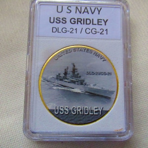U S Navy - USS Gridley (DLG-21/ CG-21) Challenge Coin