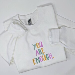 You Are Enough Embroidered Crewneck Sweatshirt | Mama Hoodie | Cozy Mama | Mom Life | Mother&#39;s Day Gift for Mom | Mama Sweater | Valentine
