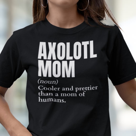 Axolotl pet lover gifts definition. Perfect present for mother dad