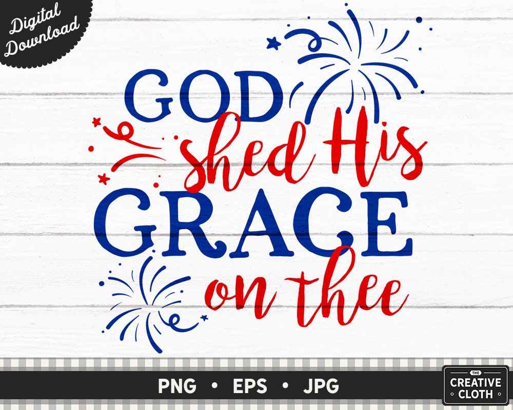 God Shed His Grace On Thee Patriotic PNG, America The Beautiful Song …