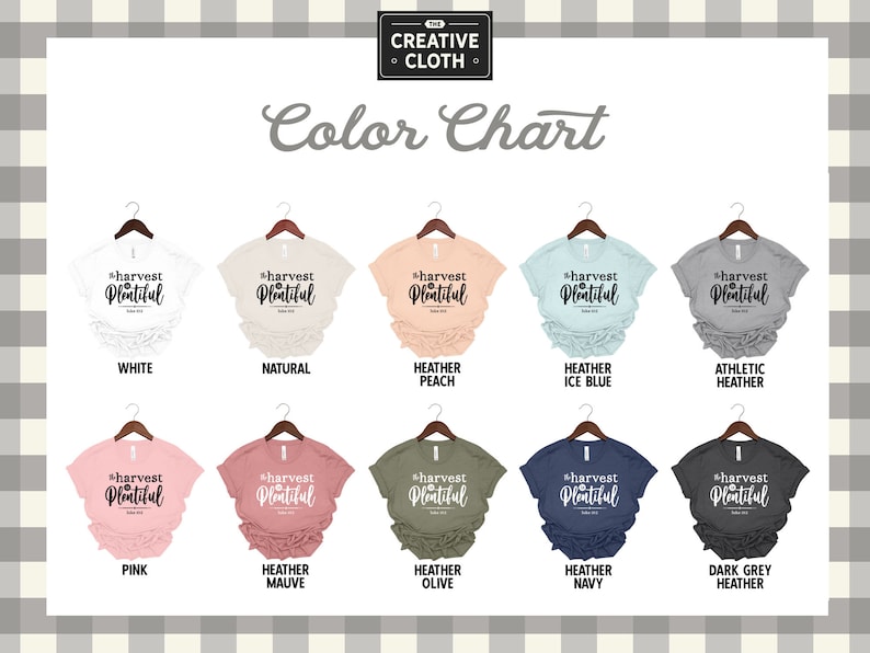 K&ouml;nnte beinhalten: Farbkarte mit 10 verschiedenen T-Shirt-Farben, auf denen jeweils der Text "*harvest plentiful" aufgedruckt ist. Die Farben sind Wei&szlig;, Natur, Pfirsich, Heather Ice Blue, Athletic Heather, Pink, Heather Mauve, Olive, Heather Navy und Dunkelgrau Heather.