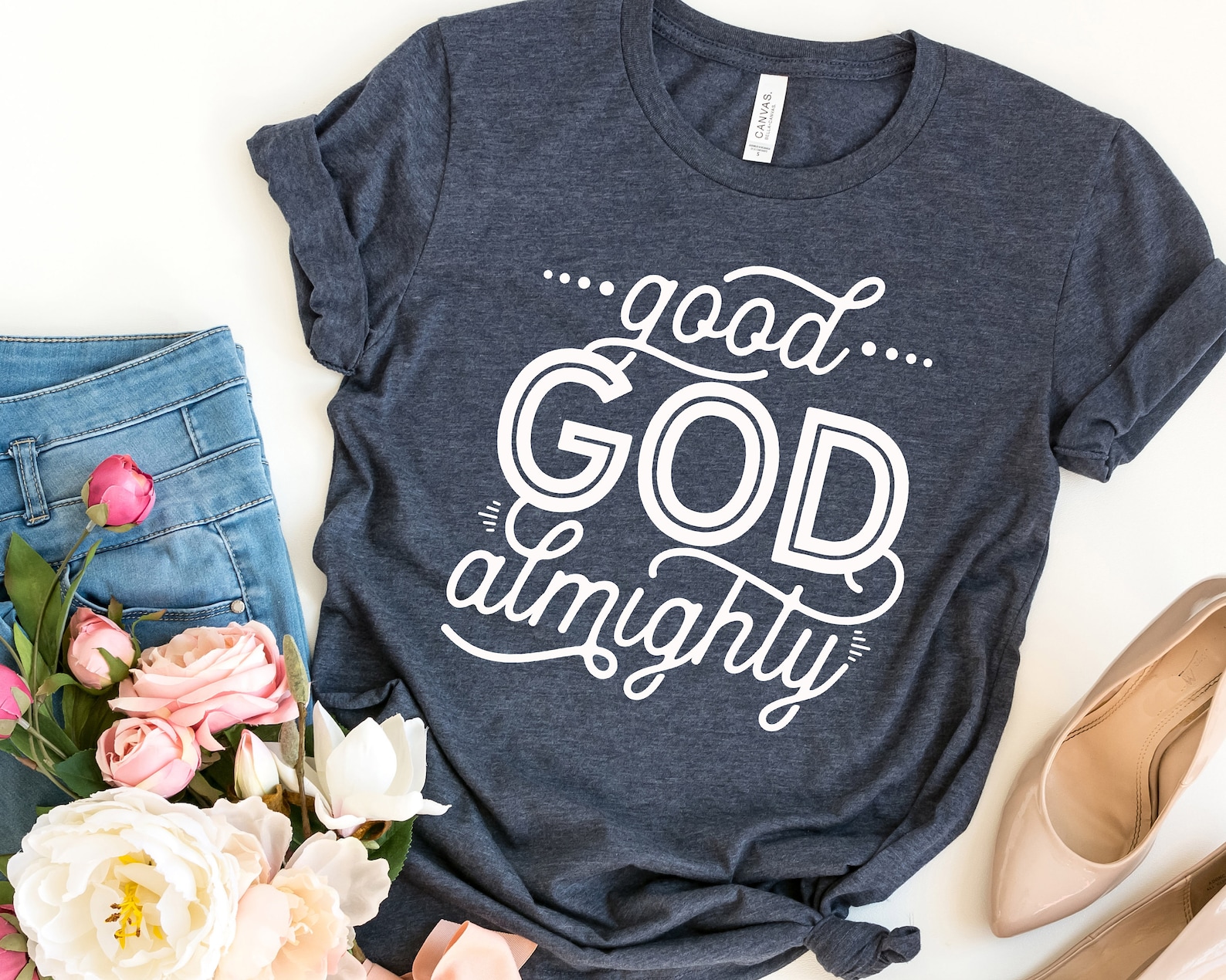 good god almighty shirt