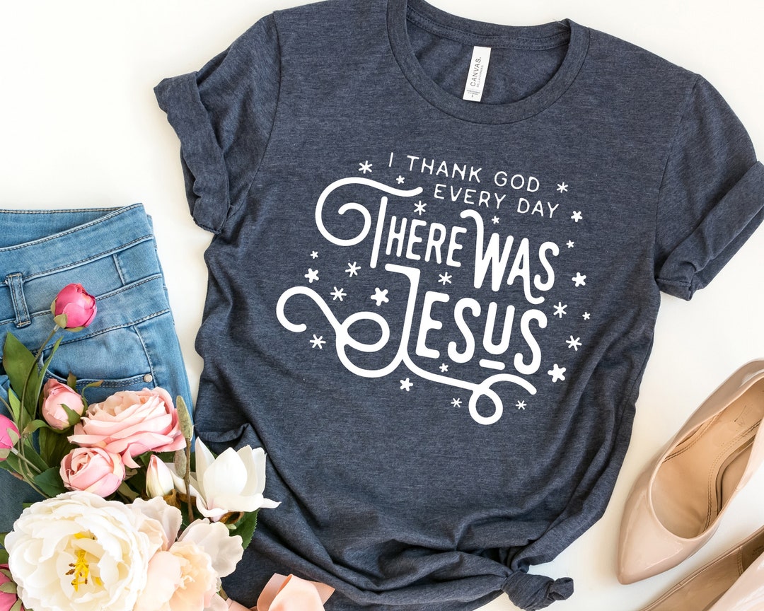 There Was Jesus Shirt Zach Williams Song Christian Lyrics - Etsy