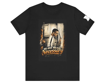 By Any Means Necessary tee | Graphic T-Shirt, Retro Activist Poster Design