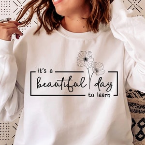 Het is een mooie dag om te leren, leraar shirt SVG, leraar leven SVG, grappige leraar SVG, cadeau voor leraar, leraar mok, leraar sublimatie