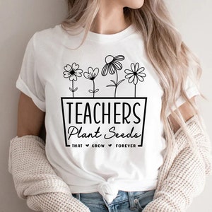 Leraren planten zaden die voor altijd groeien Svg, Leraar bloem Svg, Geschenken voor leraar, Grappige Leraar T-Shirt Design, Leraar SVG Sublimatie