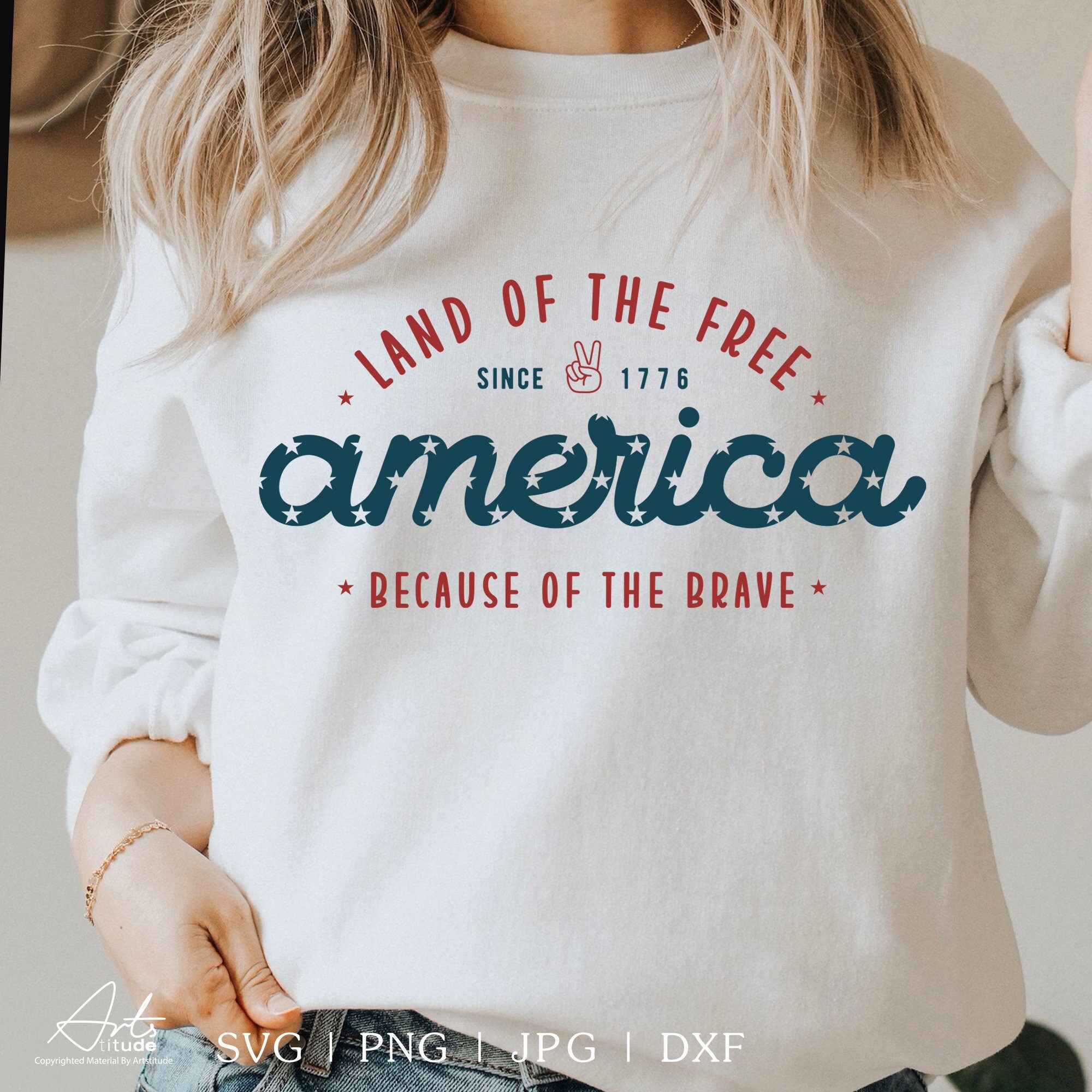 America Land of the Free Because of the Brave SVG, 4th of July SVG ...