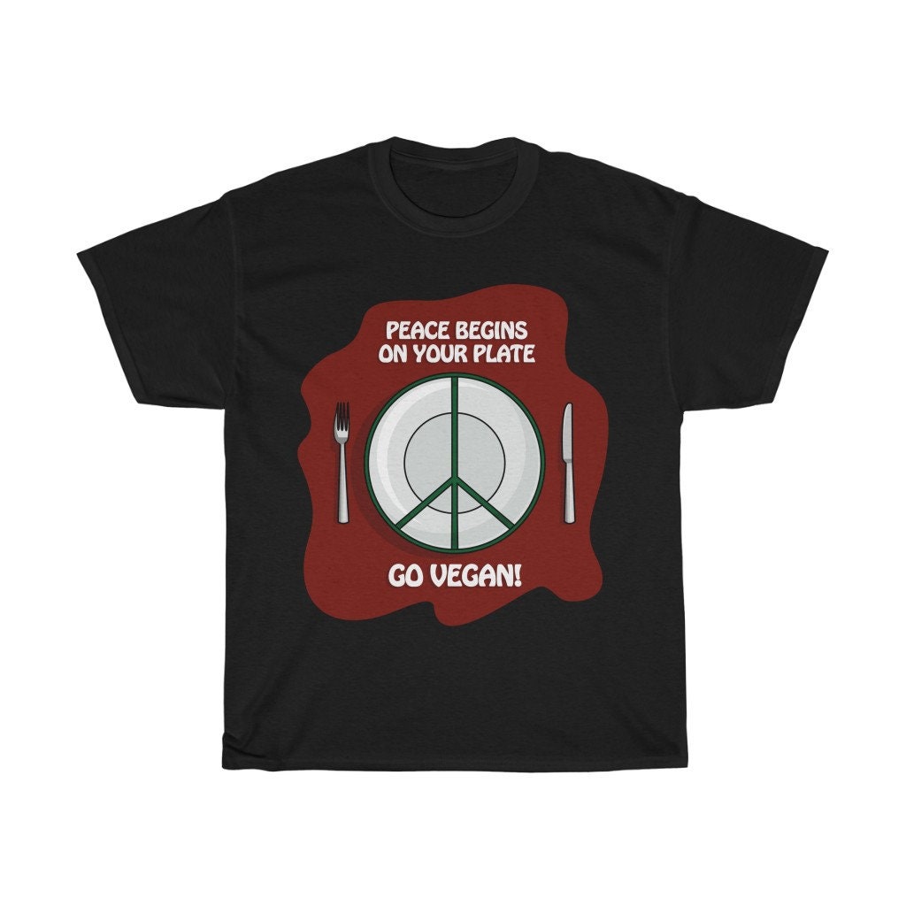 Peace Begins On Your Plate Unisex Tee Etsy