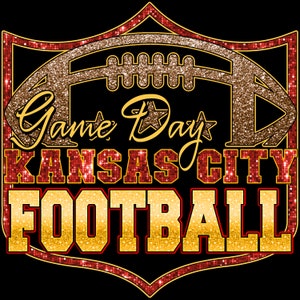 Kansas City Football Game Day faux glitter DTF Print Ready to Press