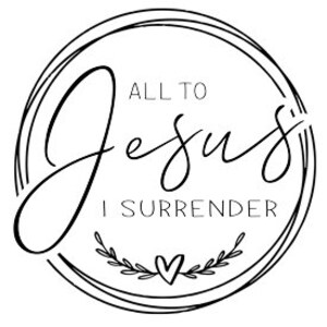 Könnte beinhalten: Schwarz-weiß-Illustration eines Kreises mit dem Text "All to Jesus I Surrender" im Inneren. Der Kreis ist von zwei konzentrischen Kreisen umgeben. Ein kleines Herz mit Blättern befindet sich am unteren Rand des Kreises.