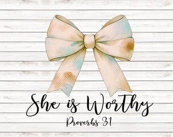 She Is Worthy faith religious DTF Print Ready to Press