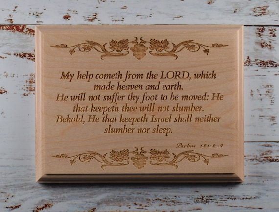 Psalm 121 vs 2-4 Laser Engraved Wooden Plaque wall art