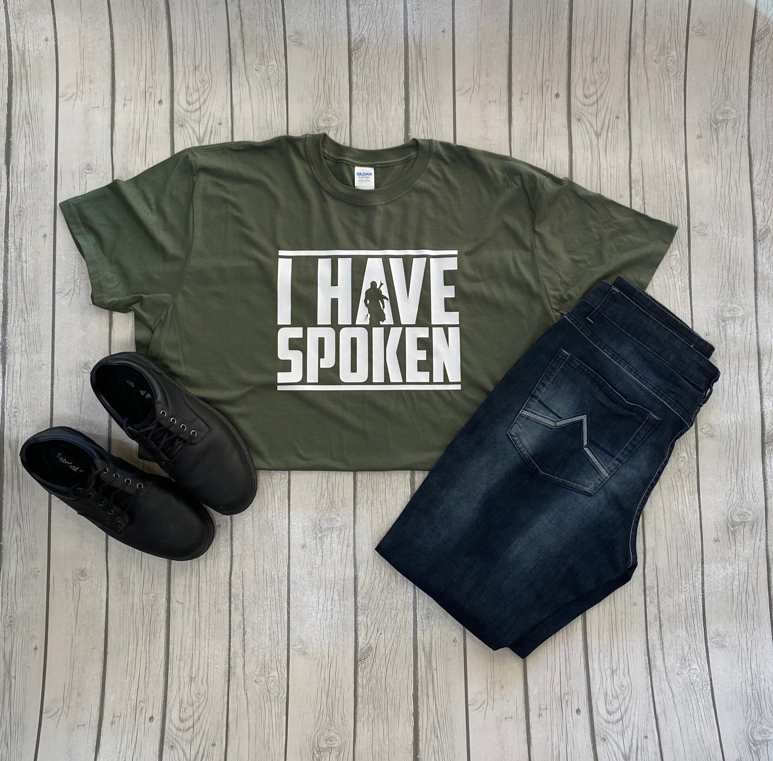 I HAVE SPOKEN,Mandalorian Shirt,, Bounty Hunter, Mandalorian Shirt, M…