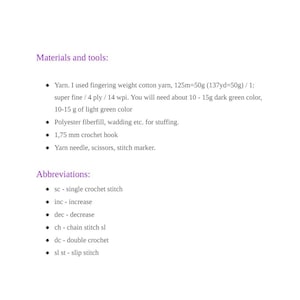May include: A list of materials and tools needed for crocheting, including fingering weight cotton yarn, polyester fiberfill, a 1.75 mm crochet hook, a yarn needle, scissors, and a stitch marker. The list also includes abbreviations for crochet stitches, such as sc for single crochet, inc for increase, dec for decrease, ch for chain stitch, dc for double crochet, and sl st for slip stitch.