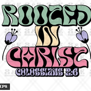 Rooted in Christ PNG: Christian T-Shirt Design (Digital Download)