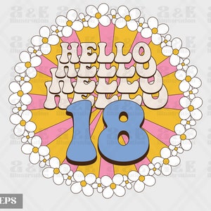 Retro Hello 18 Png Design, Birthday Digital Download, Party Sublimation, Eighteenth Birthday Tshirt Design, Bday Png, 18 Shirt Design