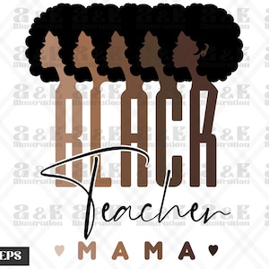 Afro Black Mama Teacher Digital Download, BLM Png Designs, Sublimation png, Juneteenth Tshirt png Design, Png for Shirts, T-shirt Design