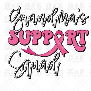 Grandma Support Squad Breast Cancer Awareness PNG (Digital Download)