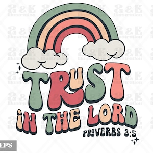Trust in the Lord Png Design: Christian Bible Verse (Digital Download)