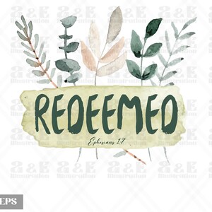 Redeemed Png Design, Christian Digital Download, Bible Verse Sublimation, Scripture Tshirt Design, Church Png, Shirt Design Ephesians 1 7